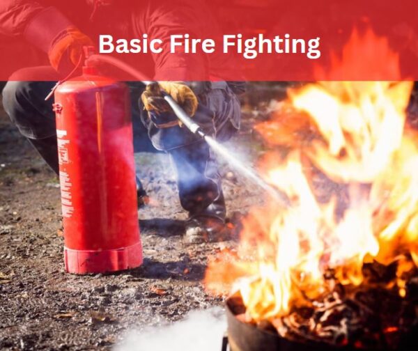 Basic Fire fighting